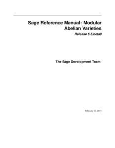 Sage Reference Manual: Modular Abelian Varieties Release 6.6.beta0 The Sage Development Team