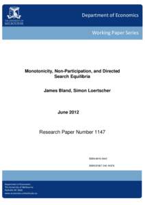 Department of Economics Working Paper Series Monotonicity, Non-Participation, and Directed Search Equilibria James Bland, Simon Loertscher