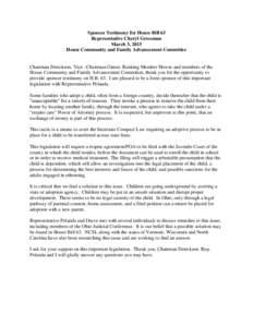 Sponsor Testimony for House Bill 63 Representative Cheryl Grossman March 3, 2015 House Community and Family Advancement Committee Chairman Derickson, Vice –Chairman Ginter, Ranking Member Howse and members of the House