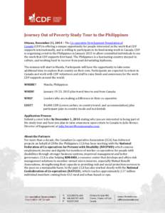Journey Out of Poverty Study Tour to the Philippines Ottawa, November 21, 2014 – The Co-operative Development Foundation of Canada (CDF) is offering a unique opportunity for people interested in the work that CDF suppo