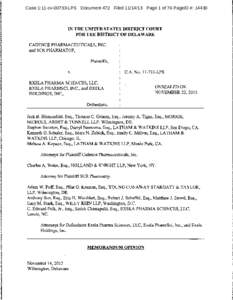 Case 1:11-cvLPS Document 472 FiledPage 1 of 76 PageID #: IN THE UNITED STATES DISTRICT COURT FOR THE DISTRICT OF DELAWARE CADENCE PHARMACEUTICALS, INC. and SCR PHARMATOP,