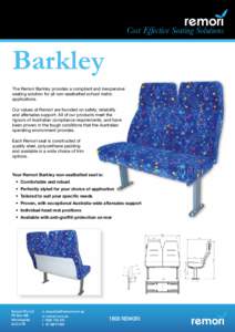 Cost Effective Seating Solutions  Barkley The Remori Barkley provides a compliant and inexpensive seating solution for all non-seatbelted school metro applications.
