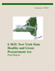 Summer | 2015  SNew York State Healthy and Green Procurement Act Final Report