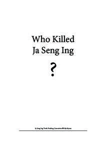 Who Killed Ja Seng Ing ?  Ja Seng Ing Truth Finding Committee n Myitkyina