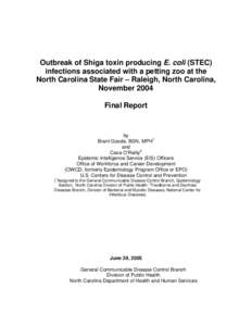 Outbreak of Shiga toxin producing E. coli (STEC) infections associated with a petting zoo at the North Carolina State Fair – Raleigh, North Carolina, November 2004 Final Report