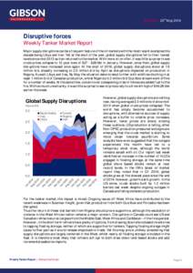th  Week 20 | 20 May 2016 Disruptive forces Weekly Tanker Market Report