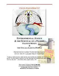 CRYING EARTH RISE UP!  ENVIRONMENTAL JUSTICE & THE SURVIVAL OF A PEOPLE: URANIUM MINING &