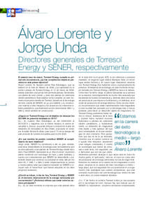 Álvaro Lorente y Jorge Unda Directores generales de Torresol Energy y SENER, respectivamente  8