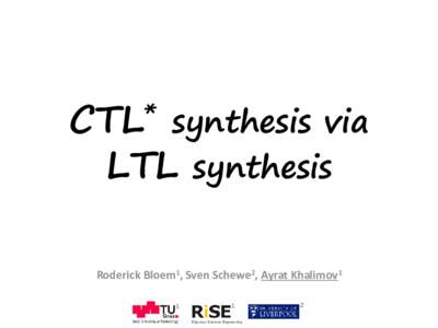 Temporal logic / Logic in computer science / Computation tree logic / Linear temporal logic / CTL*