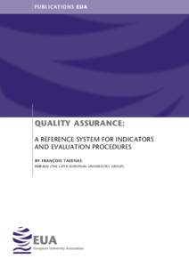 PUBLICATIONS EUA  QUALITY ASSURANCE: A REFERENCE SYSTEM FOR INDICATORS AND EVALUATION PROCEDURES BY FRANÇOIS TAVENAS