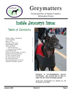 Greymatters Greyhound Pets of Atlantic Canada’s Information Source Inside Januarys Issue: Table of Contents