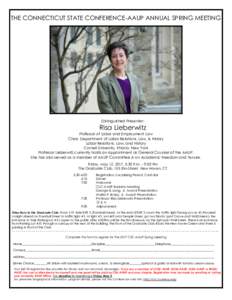 THE CONNECTICUT STATE CONFERENCE-AAUP ANNUAL SPRING MEETING  Distinguished Presenter: Risa Lieberwitz Professor of Labor and Employment Law