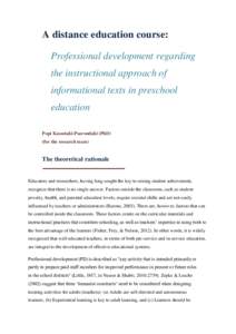 A distance education course: Professional development regarding the instructional approach of informational texts in preschool education Popi Kassotaki-Psaroudaki (PhD)