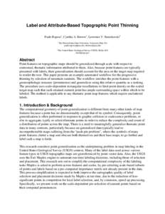 Label and Attribute-Based Topographic Point Thinning Paulo Raposo1, Cynthia A. Brewer1, Lawrence V. Stanislawski2 1 2