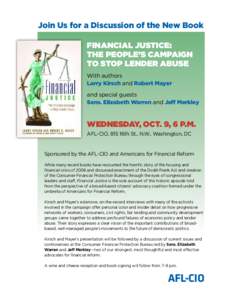 Join Us for a Discussion of the New Book Financial Justice: The People’s Campaign to Stop Lender Abuse With authors Larry Kirsch and Robert Mayer