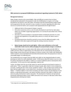  DNA	
  comment	
  on	
  proposed	
  ICANN	
  Bylaw	
  amendment	
  regarding	
  treatment	
  of	
  GAC	
  advice	
   Management	
  Summary	
    