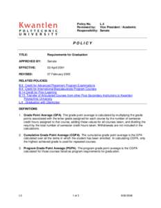 Policy No. L.5 Reviewed by: Vice President / Academic Responsibility: Senate  POLICY