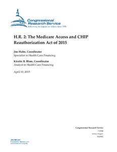H.R. 2: The Medicare Access and CHIP Reauthorization Act of 2015