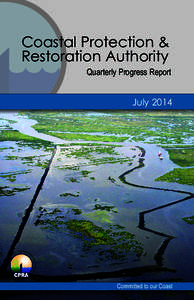 Coastal Protection & Restoration Authority Quarterly Progress Report  July 2014