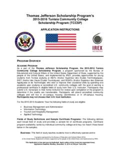 Thomas Jefferson Scholarship Program’s[removed]Tunisia Community College Scholarship Program (TCCSP) APPLICATION INSTRUCTIONS  PROGRAM OVERVIEW