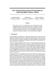 The variational hierarchical EM algorithm for clustering hidden Markov models Emanuele Coviello ECE Dept., UC San Diego 