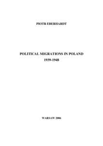 PIOTR EBERHARDT  POLITICAL MIGRATIONS IN POLAND