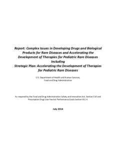 Report: Complex Issues in Developing Drugs and Biological Products for Rare Diseases and Accelerating the Development of Therapies for Pediatric Rare Diseases
