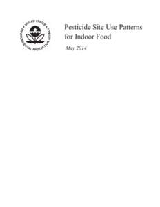 US EPA - Pesticides - Pesticide Site Use Patterns for Indoor Food
