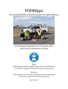 FODHippo An Automated Debris Collection System for Airport Runways FAA Design Competition for Universities 2012 Airport Operation and Maintenance Challenge