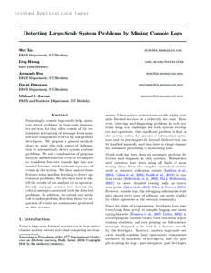 Invited Applications Paper  Detecting Large-Scale System Problems by Mining Console Logs Wei Xu EECS Department, UC Berkeley