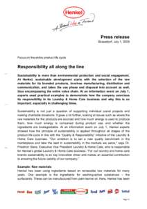 Press release Düsseldorf, July 1, 2009 Focus on the entire product life cycle  Responsibility all along the line