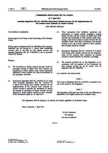 Commission Regulation (EU) No[removed]of 7 April 2011 amending Regulation (EU) No[removed]laying down detailed measures for the implementation of the common basic standards on aviation securityText with EEA relevance