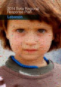 2014 Syria Regional Response Plan Lebanon 2014 Syria Regional Response Plan
