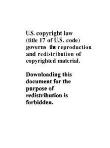 U.S. copyright law (title 17 of U.S. code) governs the reproduction