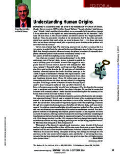 EDITORIAL  Understanding Human Origins RESPONDING TO A QUESTION ABOUT HIS SOON-TO-BE-PUBLISHED ON THE ORIGIN OF SPECIES,  CREDITS: (TOP) TOM KOCHEL; (RIGHT) ISTOCKPHOTO.COM