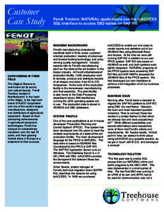 Customer Case Study Fendt Tractors: NATURAL applications use the tcACCESS SQL-interface to access DB2-tables on SAP R/3