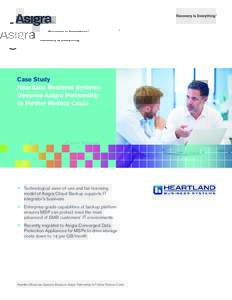 Case Study Heartland Business Systems Deepens Asigra Partnership to Further Reduce Costs  ¾¾