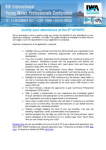 Justify your attendance at the 8th #IYWPC We’ve developed a how-to guide to help you convey the benefits of your attendance to your supervisor, employer, university, or funder. This guide includes an example of a lette