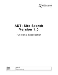 ADT: Site Search Version 1.0 Functional Specification Author Version