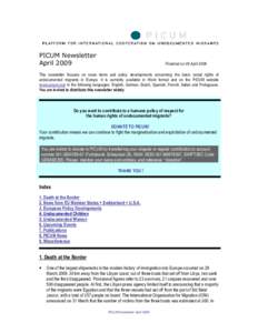 PICUM Newsletter April 2009 Finalized on 06 AprilThis newsletter focuses on news items and policy developments concerning the basic social rights of