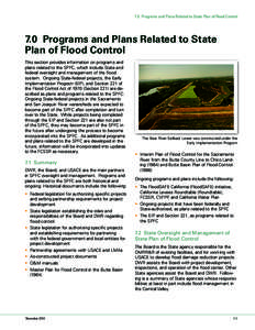 7.0 Programs and Plans Related to State Plan of Flood Control  7.0 Programs and Plans Related to State Plan of Flood Control This section provides information on programs and plans related to the SPFC, which include Stat