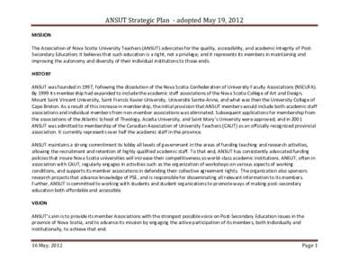 ANSUT Strategic Plan - adopted May 19, 2012 MISSION The Association of Nova Scotia University Teachers (ANSUT) advocates for the quality, accessibility, and academic integrity of PostSecondary Education; it believes that