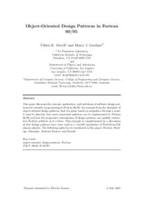 Object-Oriented Design Patterns in Fortran[removed]Viktor K. Decyka and Henry J. Gardnerb