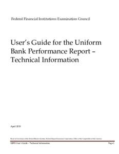 Federal Financial Institutions Examination Council  User’s Guide for the Uniform Bank Performance Report – Technical Information