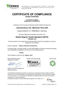 CERES CERtification of Environmental Standards; Vorderhaslach 1, 91230 Happurg Tel.:+, Fax:+, , www.ceres-cert.com Handelsregister: HRBCERTIFICATE OF COMPLIANCE (Sc