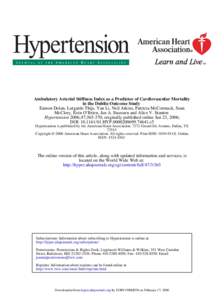 Ambulatory Arterial Stiffness Index as a Predictor of Cardiovascular Mortality in the Dublin Outcome Study Eamon Dolan, Lutgarde Thijs, Yan Li, Neil Atkins, Patricia McCormack, Sean McClory, Eoin O’Brien, Jan A. Staess