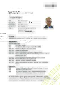 CV CURRICULUM VITAE Tobias Billström Title: First Deputy Speaker