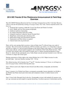 New York State Geological Survey[removed]NE Friends Of the Pleistocene Announcement & Field Stop Overview The 2014 NEFOP Meeting Hosted by the New York State Geological Survey/New York State Museum will be a look into the 