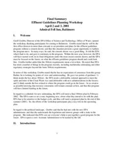 Final Summary Effluent Guidelines Planning Workshop April 2 and 3, 2001 Admiral Fell Inn, Baltimore I.