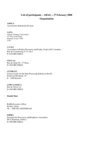 List of participants – AHAG – 27 February 2008 Organisation ASSICA Associazione Industriali del carne  AATA
